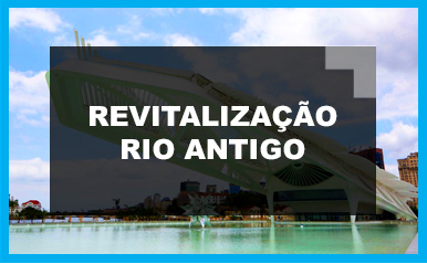 Revitalização Rio Antigo