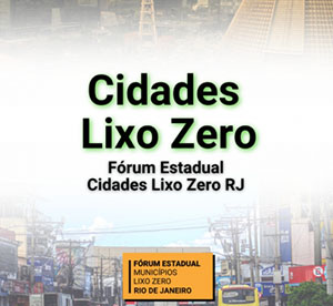 Câmara do Rio e Alerj promovem Fórum Estadual Cidades Lixo Zero na capital